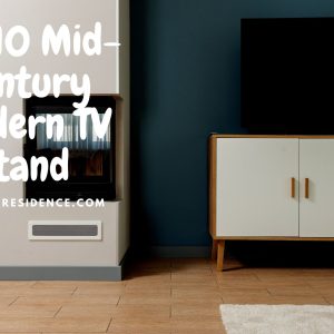 Top 10 Mid-Century Modern TV Stand